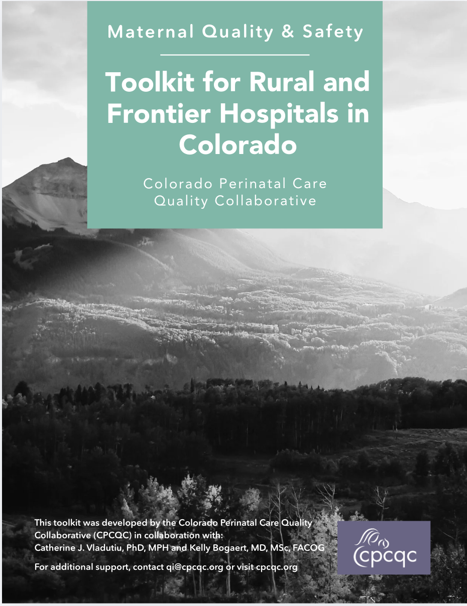 Maternal Quality & Safety Toolkit for Rural and Frontier Hospitals in Colorado
